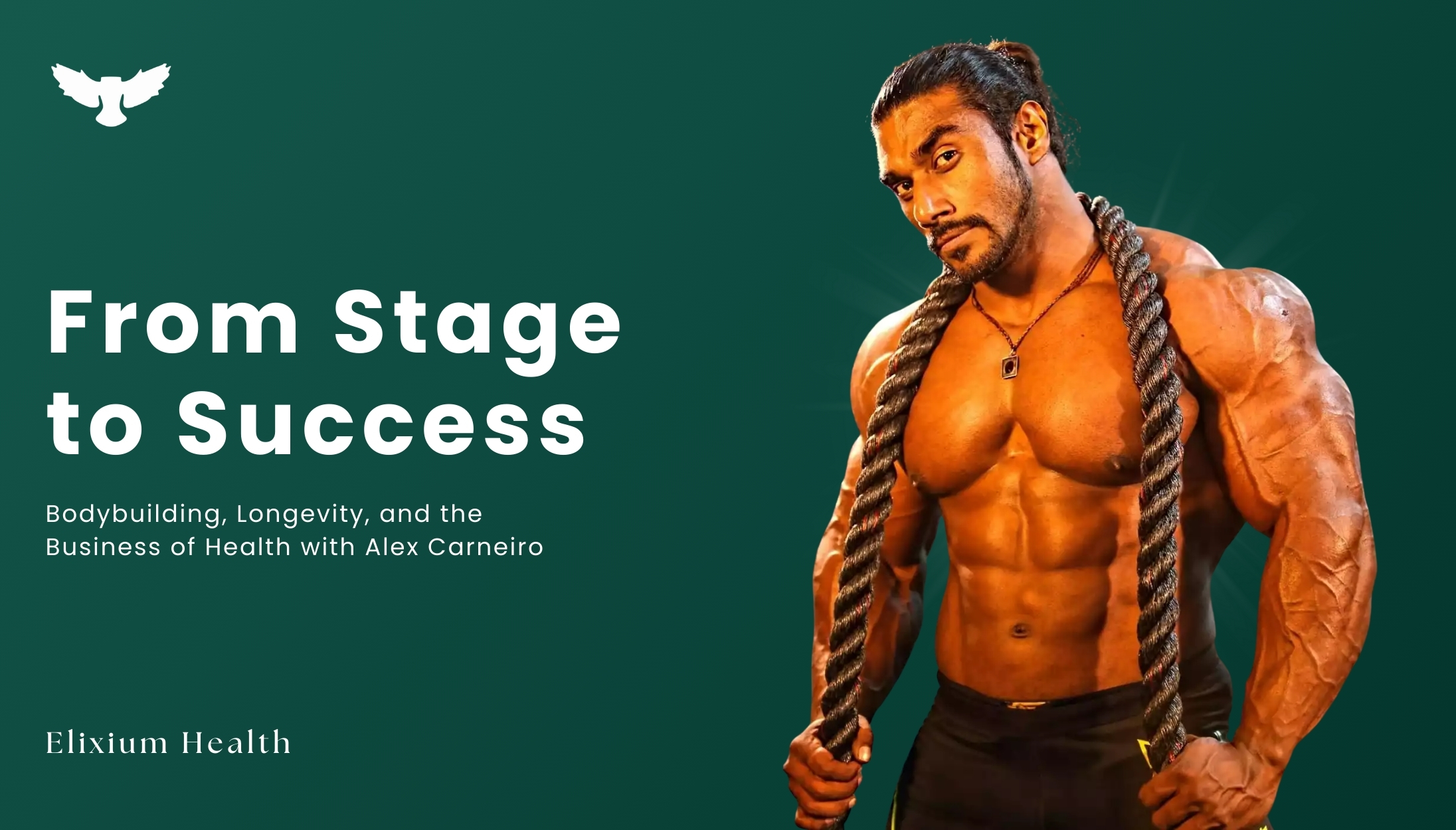 Alex Carneiro on Bodybuilding, Longevity & the Business of Health