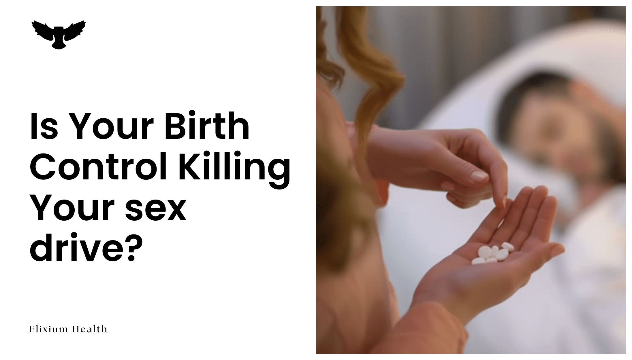 Is Your Birth Control Killing Your sex drive